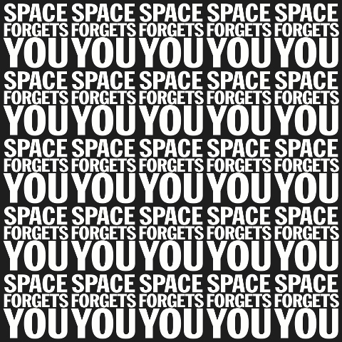 John Giorno - Space Forgets You